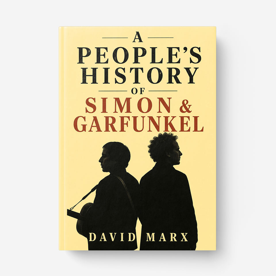 A People's History of Simon & Garfunkel