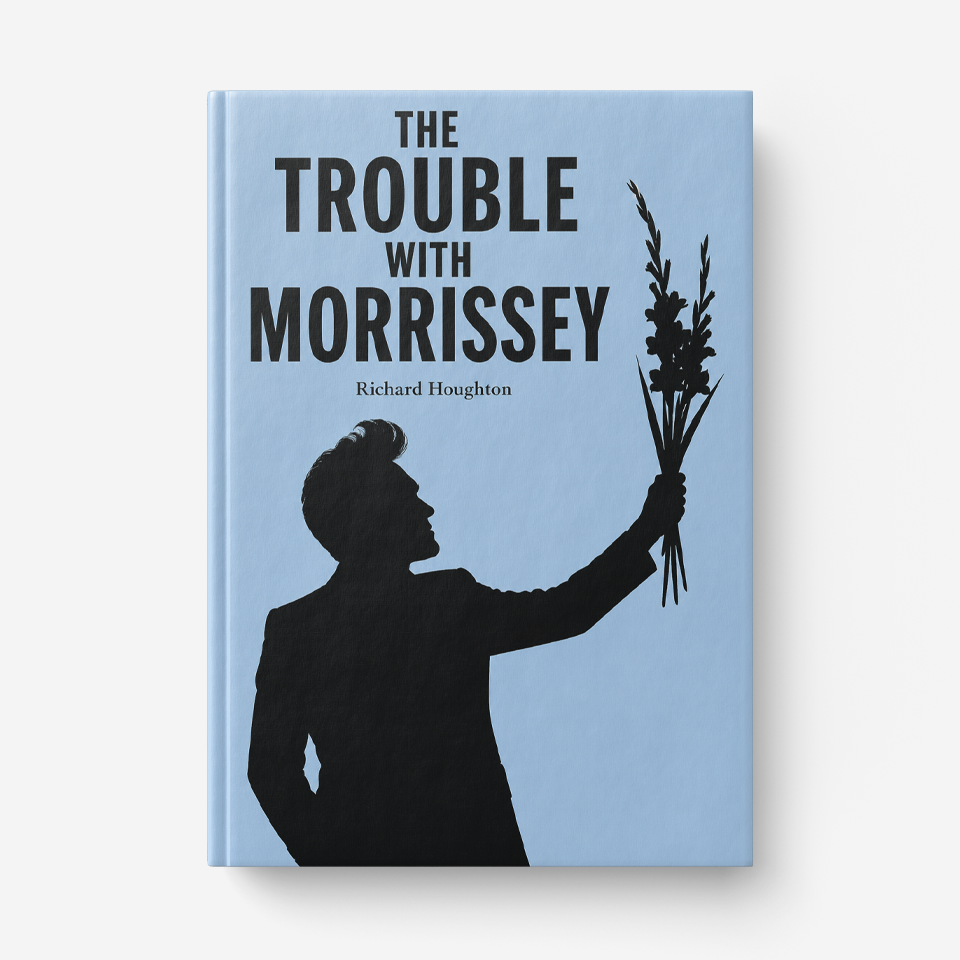 The Trouble With Morrissey Book cover